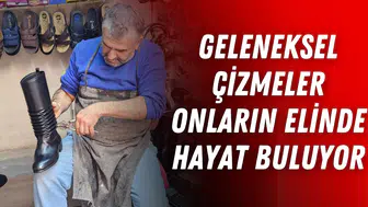 Geleneksel çizmeler onların elinde hayat buluyor