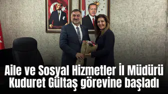 Manisa Aile ve Sosyal Hizmetler İl Müdürü Kuduret Gültaş görevine başladı