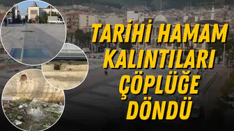 Tarihi hamam kalıntıları çöplüğe döndü