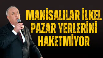 Manisalılar ilkel pazar yerlerini haketmiyor