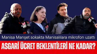 Manisalıların asgari ücret beklentileri ne kadar?