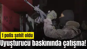 Uyuşturucu baskınında çatışma! 1 polis yaralandı