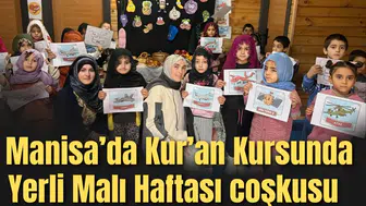 Manisa’da Kur’an Kursunda Yerli Malı Haftası coşkusu