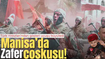 Manisa’da 30 Ağustos Zafer Bayramı coşkusu