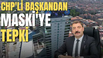 CHP'li başkandan MASKİ'ye tepki