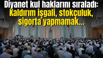 Diyanet kul haklarını sıraladı: Kaldırım işgali, stokçuluk, sigorta yapmamak…