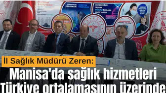 "Manisa'da sağlık hizmetleri Türkiye ortalamasının üzerinde"