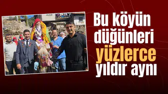 Bu köyün düğün gelenekleri yüzlerce yıldır aynı