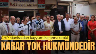 CHP Manisa'dan kayyum kararına tepki: Karar yok hükmündedir