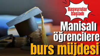 Manisalı öğrencilere burs müjdesi