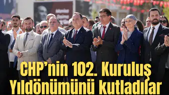 CHP’nin 102. Kuruluş Yıldönümünü kutladılar