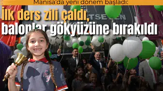 Manisa’da yeni dönem başladı: İlk ders zili çaldı, balonlar gökyüzüne bırakıldı