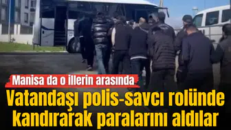 Vatandaşı polis-savcı rolünde kandırarak paralarını aldılar