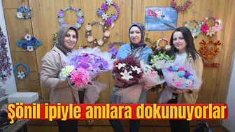 Şönil ipiyle anılara dokunuyorlar