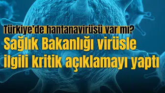 Sağlık Bakanlığı virüsle ilgili kritik açıklamayı yaptı