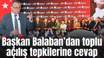 Başkan Balaban’dan toplu açılış tepkilerine cevap