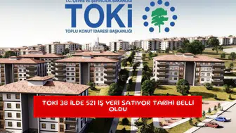 TOKİ 38 ilde 521 iş yeri satıyor tarihi belli oldu