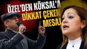 Özel'den Köksal'a attığı tek cümlelik mesaj