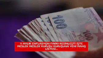 4 aylık enflasyon farkı kesinleşti işte meslek meslek kuruşu kuruşuna yeni maaş listesi...