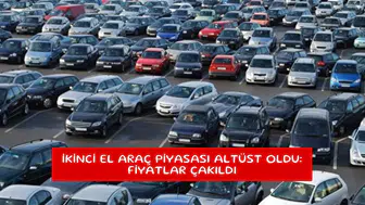 İkinci el araç piyasası altüst oldu: Fiyatlar çakıldı