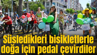 Süsledikleri bisikletlerle doğa için pedal çevirdiler