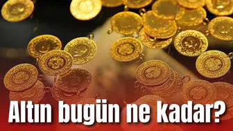 Altın bugün ne kadar?
