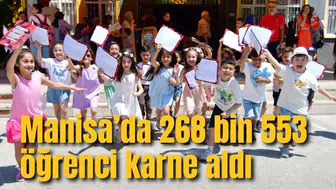 Manisa’da 268 bin 553 öğrenci karne aldı
