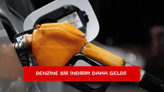 Benzine bir indirim daha geldi!