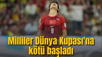 Milliler Dünya Kupası'na kötü başladı