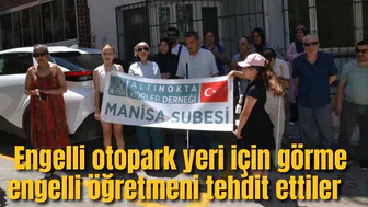 Engelli otopark yeri için görme engelli öğretmeni tehdit ettiler