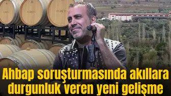 Ahbap soruşturmasında akıllara durgunluk veren yeni gelişme