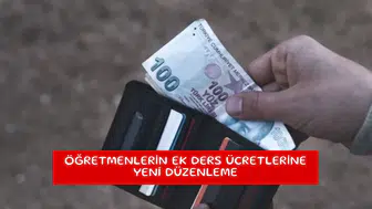 Öğretmenlerin ek ders ücretlerine yeni düzenleme