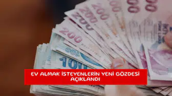 Ev almak isteyenlerin yeni gözdesi açıklandı