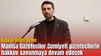 Başkan Aydın: Manisa Gazeteciler Cemiyeti gazetecilerin hakkını savunmaya devam edecek