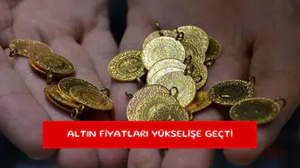 Altın fiyatları yükselişe geçti