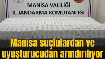 Manisa suçlulardan ve uyuşturucudan arındırılıyor