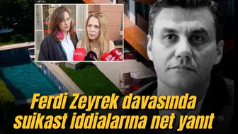 Ferdi Zeyrek davasında  suikast iddialarına net yanıt