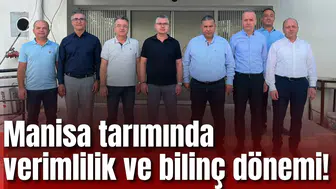 Manisa tarımında verimlilik ve bilinç dönemi!