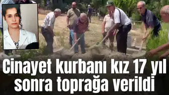 Manisa'da 17 yıl sonra çözülen cinayetin kurbanı Ebru Koyuncu toprağa verildi