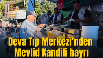 Deva Tıp Merkezi’nden Mevlid Kandili hayrı