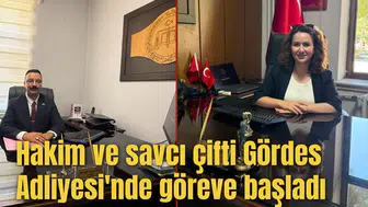 Hakim ve savcı çifti Gördes Adliyesi'nde göreve başladı