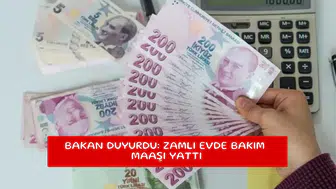 Bakan duyurdu: Zamlı evde bakım maaşı yattı