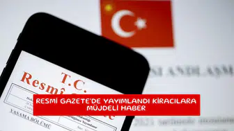 Resmi Gazete'de yayımlandı kiracılara müjdeli haber
