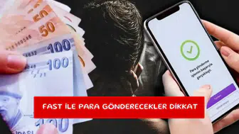 FAST ile para gönderecekler dikkat