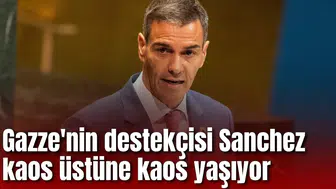 Gazze'nin destekçisi Sanchez kaos üstüne kaos yaşıyor