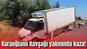 Karaoğlanlı Kavşağı yakınında kaza!