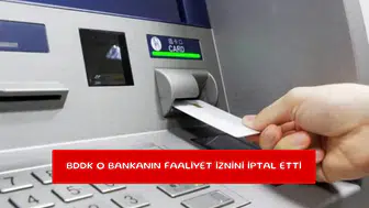 BDDK o bankanın faaliyet iznini iptal etti