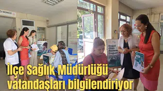 İlçe Sağlık Müdürlüğü vatandaşları bilgilendiriyor