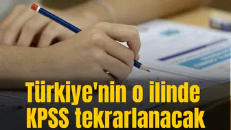 Türkiye'nin o ilinde KPSS tekrarlanacak