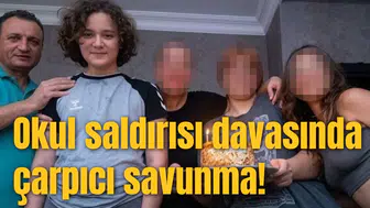 Okul saldırısı davasında çarpıcı savunma!